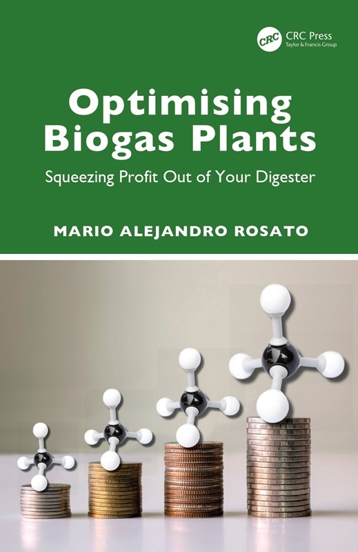 La copertina del libro 'Optimising Biogas Plants: Squeezing Profits Out of Your Digester', che sarà disponibile dal 12 agosto 2025